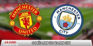 Soi kèo Man Utd vs Man City, 19h30 ngày 17/1 – Ngoại hạng Anh tại www.akkeraandachttraining.nl